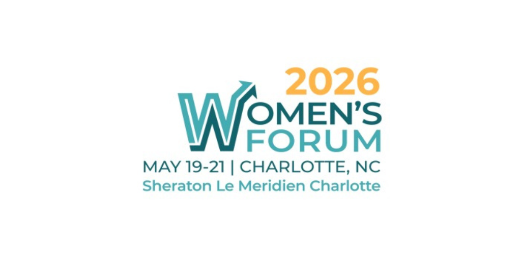 Join the 2026 Women's Forum in Charlotte!